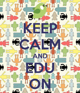 keep-calm-and-edu-on-1